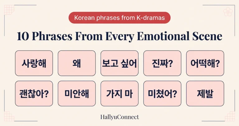 10 Korean Phrases That Show Up in Every Emotional K-Drama